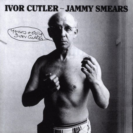 ivor+cutler+Jammy+Smears